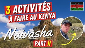 NAIVASHA Part II: Safari à vélo et volcan.